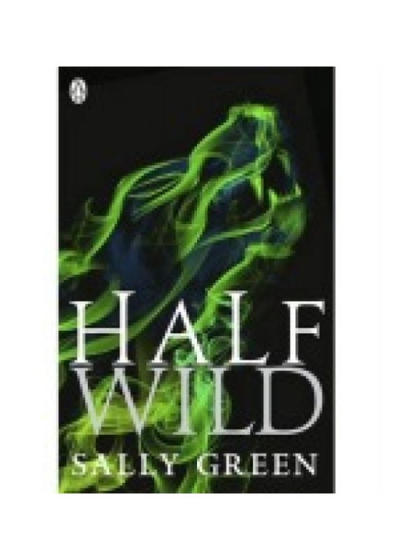 Half Wild Penguin Random House Children's UK