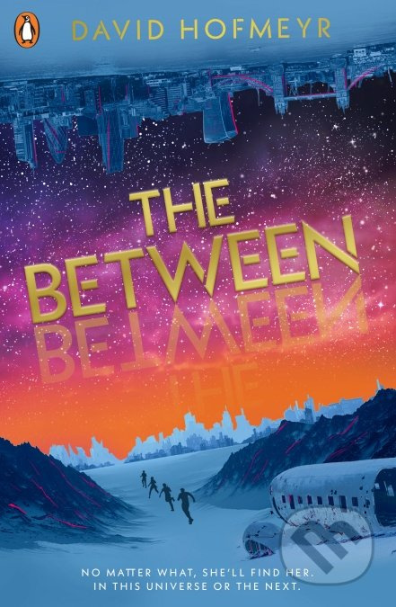 The Between - David Hofmeyr - kniha z kategorie Sci-fi, fantasy a komiksy