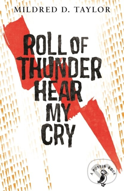 Roll of Thunder, Hear My Cry - Mildred D Taylor - kniha z kategorie Pro děti