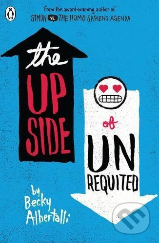 The Upside of Unrequited - Becky Albertalli - kniha z kategorie Pro děti
