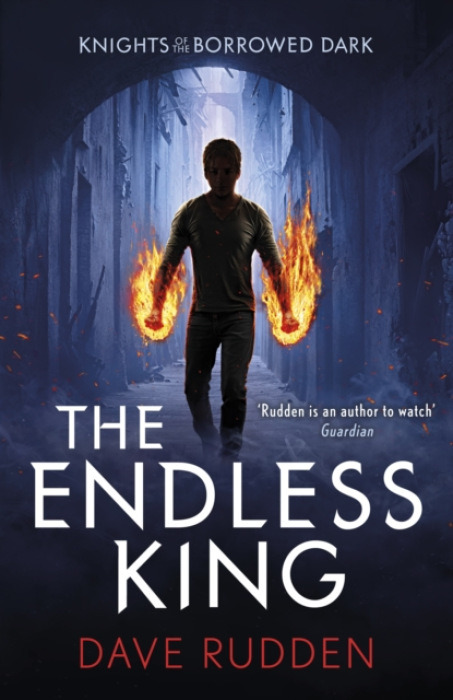 Endless King (Knights of the Borrowed Dark Book 3) Penguin Random House Children's UK