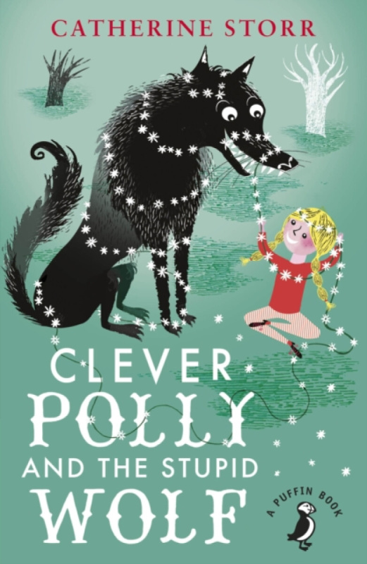 Clever Polly And the Stupid Wolf - Catherine Storr - kniha z kategorie Pro děti