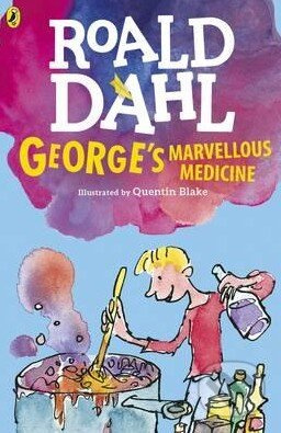 George's Marvellous Medicine - Roald Dahl - kniha z kategorie Beletrie pro děti