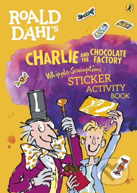 Roald Dahls Charlie and the Chocolate Factory Whipple-Scrumptious Sticker Activity Book - kniha z kategorie Hlavolamy