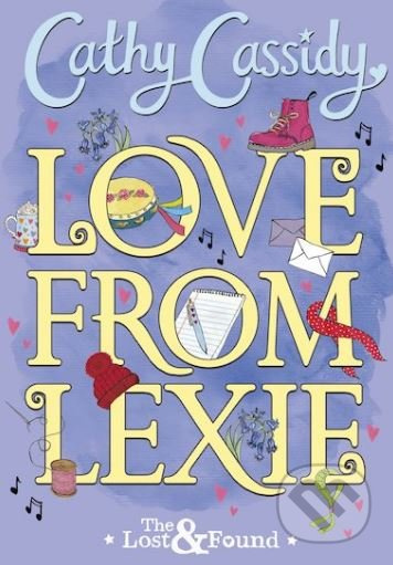 Love from Lexie - Cathy Cassidy - kniha z kategorie Beletrie pro děti