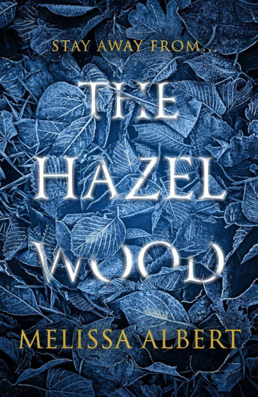 The Hazel Wood - Melissa Albert - kniha z kategorie Beletrie pro děti
