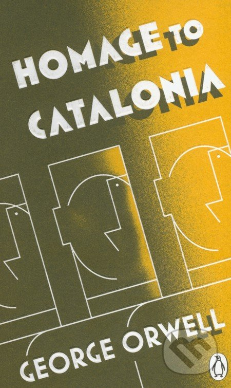 Homage to Catalonia - George Orwell - kniha z kategorie Společenská beletrie
