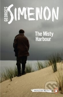 The Misty Harbour: Inspector Maigret #16 - Georges Simenon - kniha z kategorie Detektivky, thrillery a horory