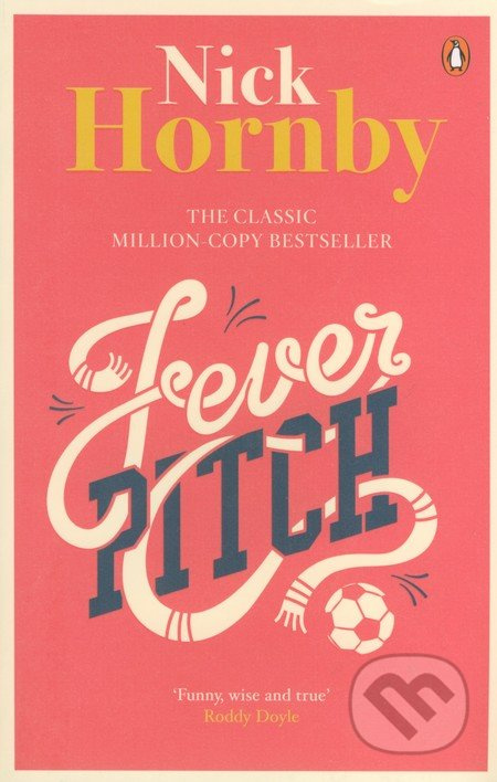 Fever Pitch - Nick Hornby