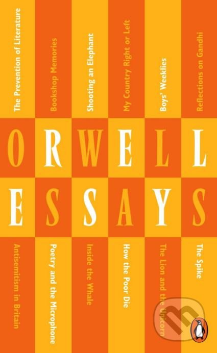 Essays - George Orwell - kniha z kategorie Eseje, úvahy a glosy