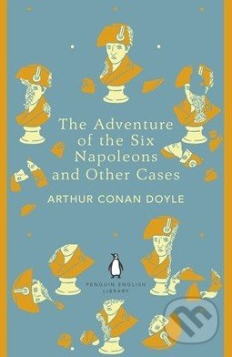 The Adventure of the Six Napoleons and Other Cases - kniha z kategorie Detektivky