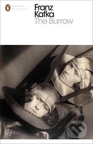 The Burrow - Franz Kafka - kniha z kategorie Beletrie