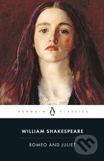 Romeo and Juliet - William Shakespeare