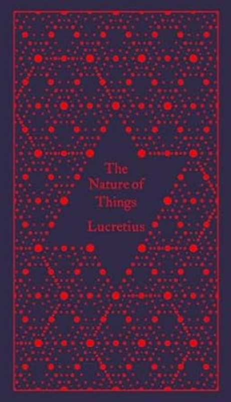 The Nature of Things - Carus Titus Lucretius