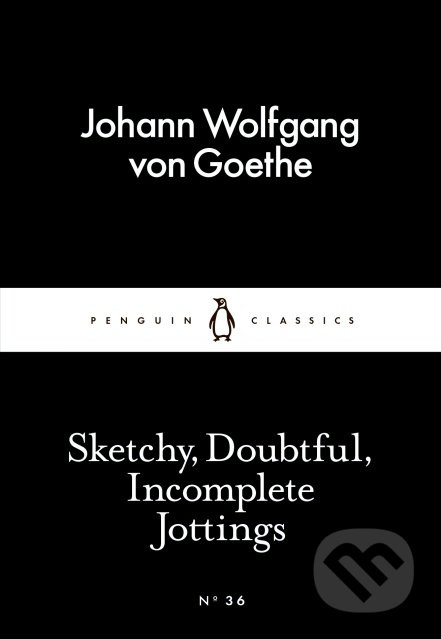 Sketchy Doubtful Incomplete Jo - Johann Wolfgang von Goethe - kniha z kategorie Beletrie
