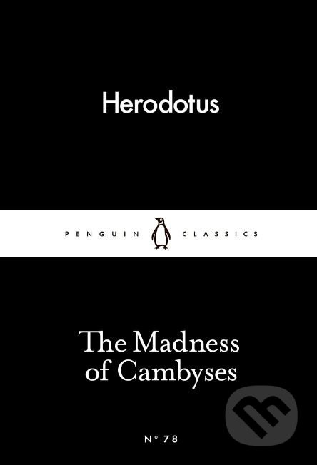 The Madness of Cambyses - Herodotus - kniha z kategorie Historie