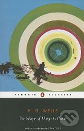 Shape of Things to Come - George Herbert Wells