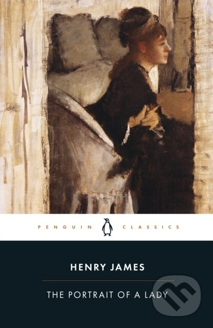The Portrait of a Lady - Henry James, Philip Horne - kniha z kategorie Romantika