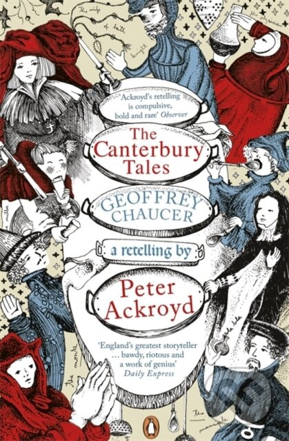 The Canterbury Tales (A retelling by Peter Ackroyd) - kniha z kategorie Společenská beletrie