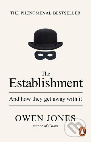 The Establishment - Owen Jones - kniha z kategorie Beletrie