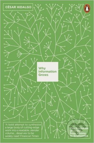 César Hidalgo (The Evolution of Order, from Atoms to Economies) - kniha z kategorie Byznys a management