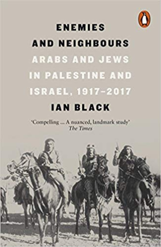 Enemies and Neighbours (Arabs and Jews in Palestine and Israel, 1917-2017) - kniha z kategorie Historie