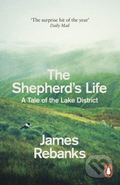 The Shepherd's Life (A Tale of the Lake District) - James Rebanks - kniha z kategorie Beletrie