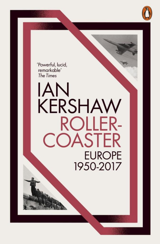 Roller-Coaster (Europe, 1950-2017) - Ian Kershaw - kniha z kategorie Historie