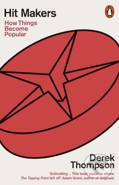 Hit Makers (How Things Become Popular) - Derek Thompson - kniha z kategorie Podnikání