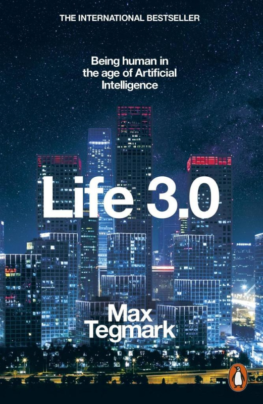 Life 3.0 - Max Tegmark - kniha z kategorie Humanitní a společenské vědy