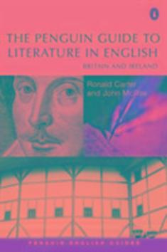 The Penguin Guide to Literature in English Britain And Ireland - Ronald Carter