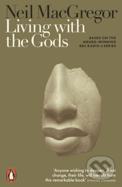 Living with the Gods - Neil MacGregor - kniha z kategorie Umění, design a architektura