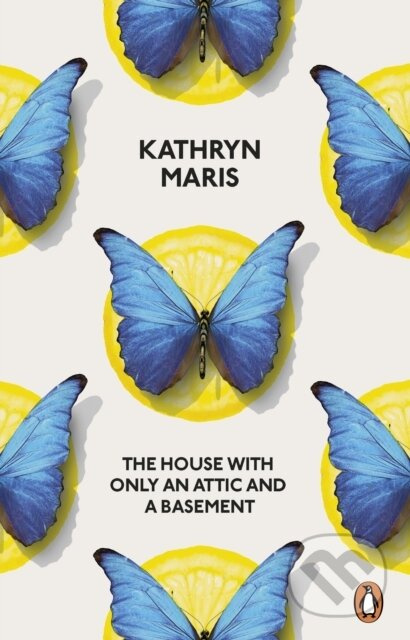 The House with Only an Attic and a Basement - Kathryn Maris - kniha z kategorie Poezie