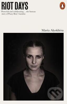 Riot Days - Maria Alyokhina - kniha z kategorie Hudba