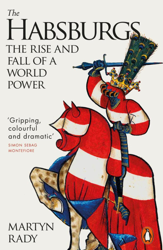 The Habsburgs : The Rise and Fall of a World Power - kniha z kategorie Historie