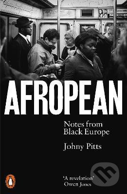 Afropean : Notes from Black Europe - Johny Pitts - kniha z kategorie Odborné a naučné