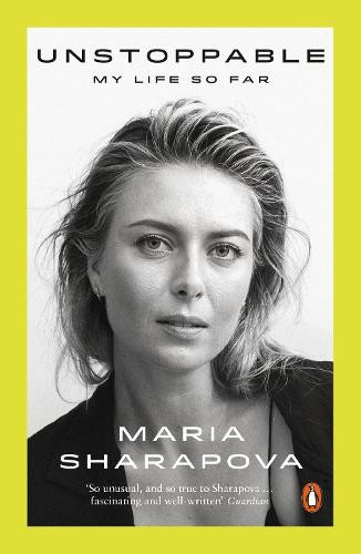 Unstoppable (My Life So Far) - Maria Sharapova - kniha z kategorie Individuální sporty