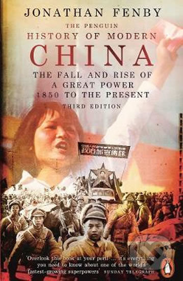 The Penguin History of Modern China: The Fall and Rise of a Great Power, 1850 to the Present, Third Edition - kniha z kategorie Odborné a naučné