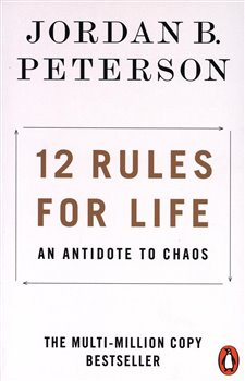 12 Rules for Life - Jordan B. Peterson