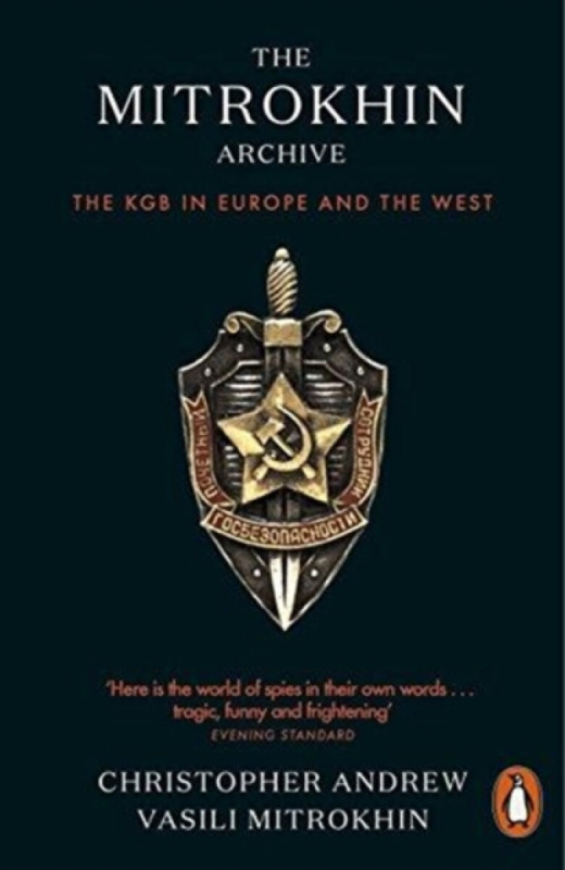 Mitrokhin Archive (The KGB in Europe and the West) - kniha z kategorie Historie