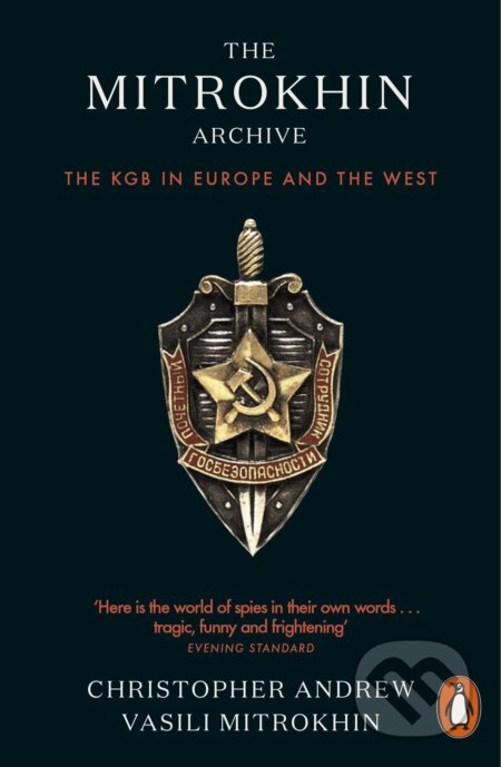 Mitrokhin Archive (The KGB in Europe and the West) - kniha z kategorie Historie