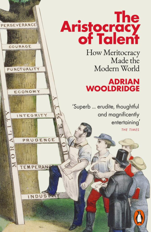 The Aristocracy of Talent (How Meritocracy Made the Modern World) - kniha z kategorie Humanitní a společenské vědy