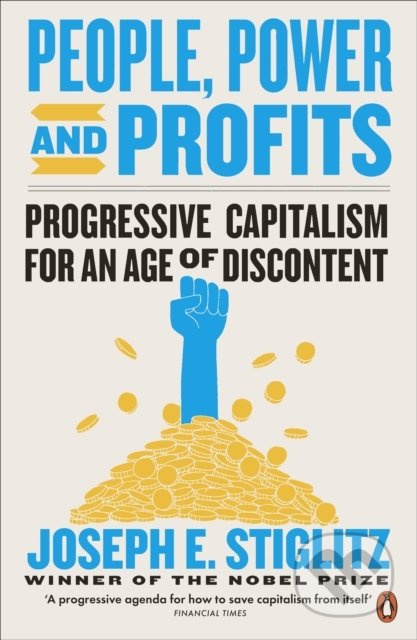 People, Power, and Profits (Progressive Capitalism for an Age of Discontent) - kniha z kategorie Ekonomie