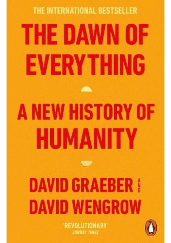 The Dawn of Everything - David Graeber - kniha z kategorie Humanitní a společenské vědy