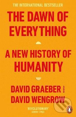 The Dawn of Everything - David Graeber - kniha z kategorie Humanitní a společenské vědy