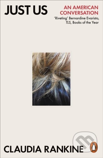 Just Us (An American Conversation) - Claudia Rankine - kniha z kategorie Poezie