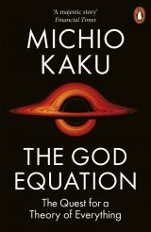 The God Equation (The Quest for a Theory of Everything) - kniha z kategorie Společenská beletrie