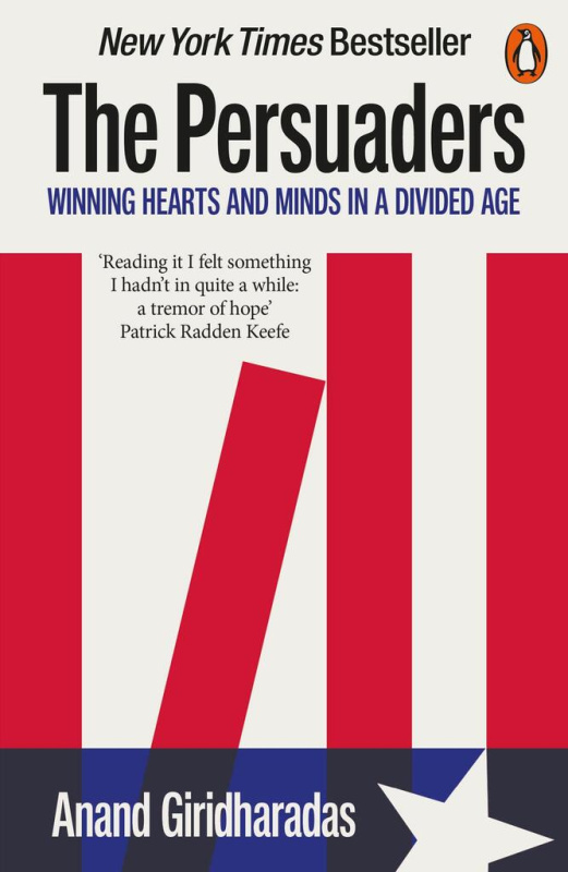 The Persuaders (Winning Hearts and Minds in a Divided Age) - kniha z kategorie Sociologie