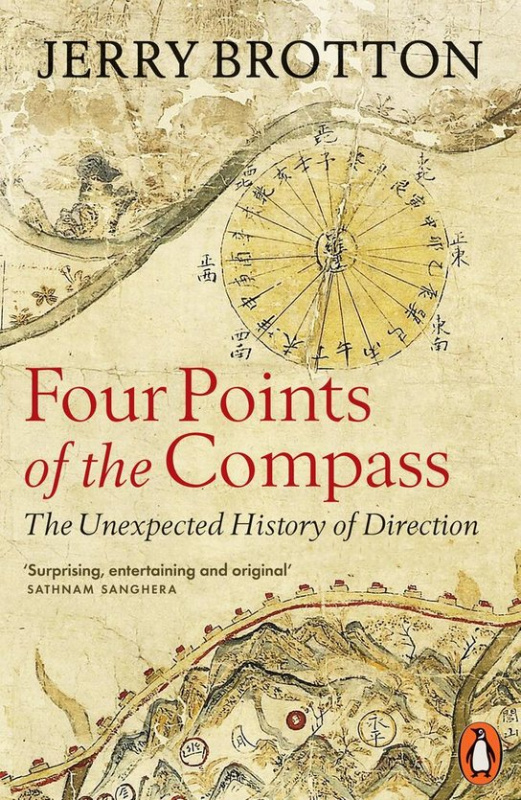 Four Points of the Compass (The Unexpected History of Direction)