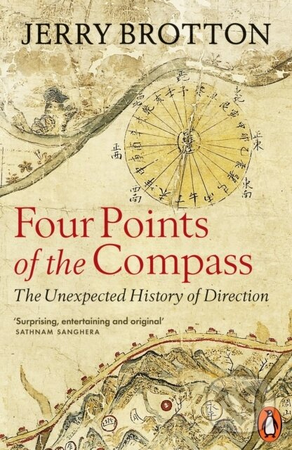 Four Points of the Compass (The Unexpected History of Direction)